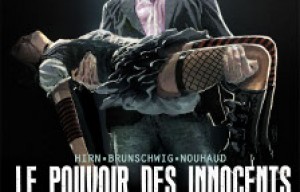 ‘Le pouvoir des innocents’, Luc Brunschwig, Laurent Hirn