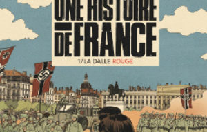 ‘Une histoire de France’. Michel Onfray, Thomas Kotlarek, Jef.