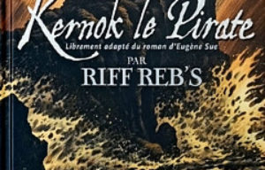‘Kernok le pirate’,  Riff Reb’s