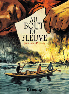 ‘Au bout du fleuve’, Jean-Denis Pendanx