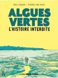 ‘Algues vertes, l’histoire interdite’, Inès Léraud, Pierre Van Hove