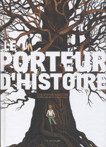 ‘Le porteur d’histoire’. Christophe Gaultier.