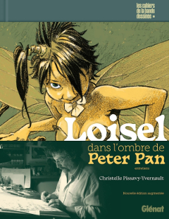 « Loisel, dans l’ombre de Peter Pan »