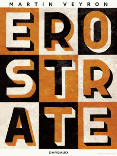 ‘Erostrate’. Martin Veyron